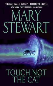Touch not the cat by Mary Stewart