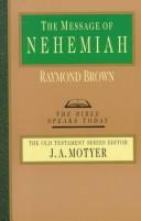 The message of Nehemiah by Raymond Brown