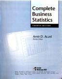 Complete business statistics by Amir D. Aczel