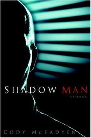 Cover of: Shadow man by Cody McFadyen