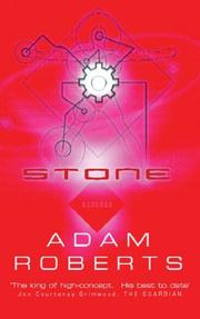 Cover of: Stone (Gollancz) by Adam Roberts