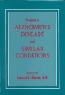 Cover of: Progress in Alzheimer's disease and similar conditions by Leonard L. Heston