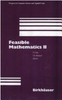 Cover of: Feasible mathematics II by Peter Clote