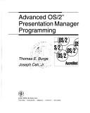 Cover of: Advanced OS/2 Presentation Manager Programming by Thomas E. Burge, Joseph Celi, Jr