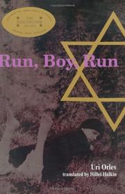 Run, boy, run by Uri Orlev
