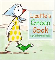 Lizette's green sock by Catharina Valckx