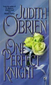 One Perfect Knight by Judith O'Brien