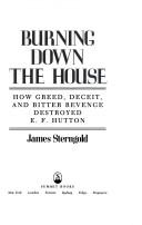 Burning Down the House by James Sterngold
