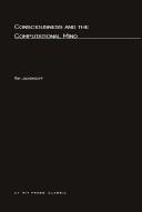 Consciousness and the computational mind by Ray S. Jackendoff