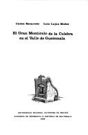 Cover of: El Gran Montículo de la Culebra en el Valle de Guatemala by Carlos Navarrete