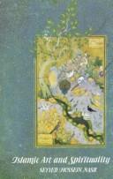 Islamic art and spirituality by Seyyed Hossein Nasr