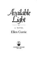 Available light by Ellen Currie