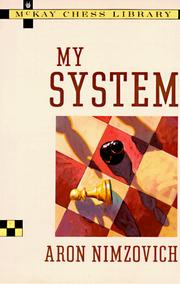 Cover of: My System by Aron Nimzovich