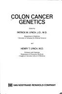 Cover of: Colon cancer genetics by Henry T. Lynch