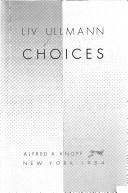 Choices by Liv Ullmann