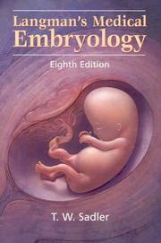 Cover of: Langman's medical embryology by Thomas W. Sadler