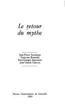 Cover of: Le Retour du mythe by Jean-Pierre Sironneau