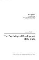 The psychological development of the child by Paul Henry Mussen
