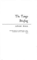 The tango briefing by Adam Hall