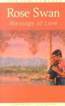 Message of love by Rose Swan