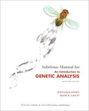 Cover of: Solutions manual for An introduction to genetic analysis, seventh edition by Anthony J. F. Griffiths ... [et al.] by William D. Fixsen, William Fixsen, Diane K. Lavett, Anthony J. F. Griffiths, Jeffrey H. Miller, David T. Suzuki, Richard C. Lewontin, William M. Gelbart