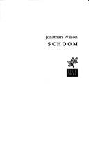 Cover of: Schoom by Jonathan Wilson