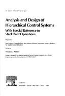 Cover of: Analysis and design of hierarchical control systems by Theodore Joseph Williams