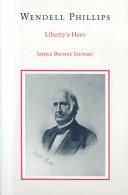 Cover of: Wendell Phillips by James Brewer Stewart