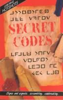 Secret Codes by Lisa Miles, Colin King, Guy Smith, Radhi Parekh