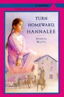 Turn Homeward, Hannalee (A Troll Book) by Patricia Beatty