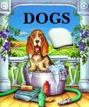 Cover of: Dogs by Laura Gates Galvin, Kathy Mitchell