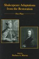 Cover of: Shakespeare adaptations from the Restoration by Murray, Barbara A.