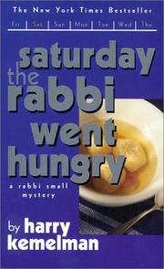 Saturday the Rabbi Went Hungry от Harry Kemelman