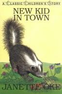 Cover of: New Kid in Town (Classic Children's Story) by Janette Oke