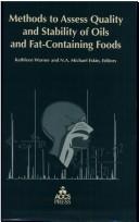Cover of: Methods to assess quality and stability of oils and fat-containing foods by Kathleen Warner, N. A. M. Eskin