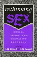 Cover of: Rethinking sex by R. W. Connell, G. W. Dowsett