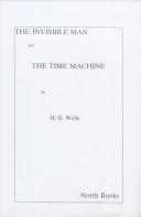 Cover of: The Invisible Man & the Time Machine by H. G. Wells