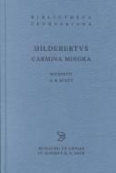 Cover of: Carmina minora by Hildebert Archbishop of Tours