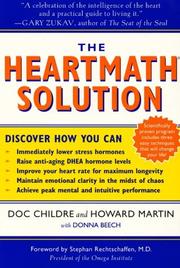 Cover of: The HeartMath solution by Doc Lew Childre, Howard Martin