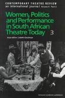 Cover of: Women, politics and performance in South African theatre today by Lizbeth Goodman