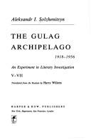 Cover of: Arkhipelag GULag, 1918-1956 by Александр Исаевич Солженицын