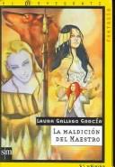 Cover of: La maldicion del maestro by Laura Gallego