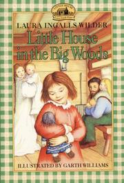 Cover of: Little house in the big woods by Laura Ingalls Wilder