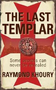 Cover of: Last Templar, The by Raymond Khoury