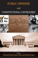 Cover of: Public opinion and constitutional controversy by Jack Citrin, Patrick J. Egan