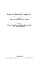 Restoring Europe's Prosperity by Olivier Blanchard, Rudiger Dornbusch, P. R. G. Layard