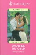 Wanting His Child by Penny Jordan