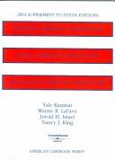 Modern Criminal Procedure 2004: Cases-Comments-Questions : Basic Criminal Procedure : Cases-Comments-Questions : Advanced Criminal Procedure : Cases-Comments-Questions