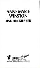 Find Her, Keep Her by Anne Marie Winston