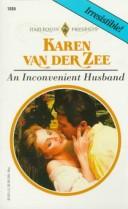 An Inconvenient Husband by Karen Van Der Zee